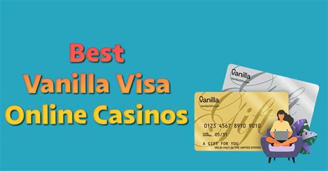 5 Best Casino That Accept Vanilla Visa Mar 2024 .